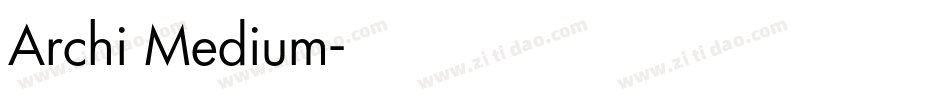 Archi Medium字体转换